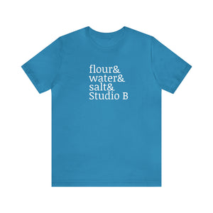 Flour&Water&Salt&Studio B - T-shirt